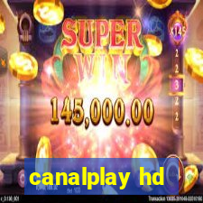 canalplay hd